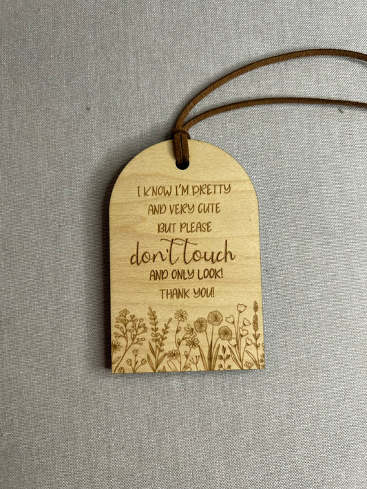 Wooden Don't Touch Hanger
