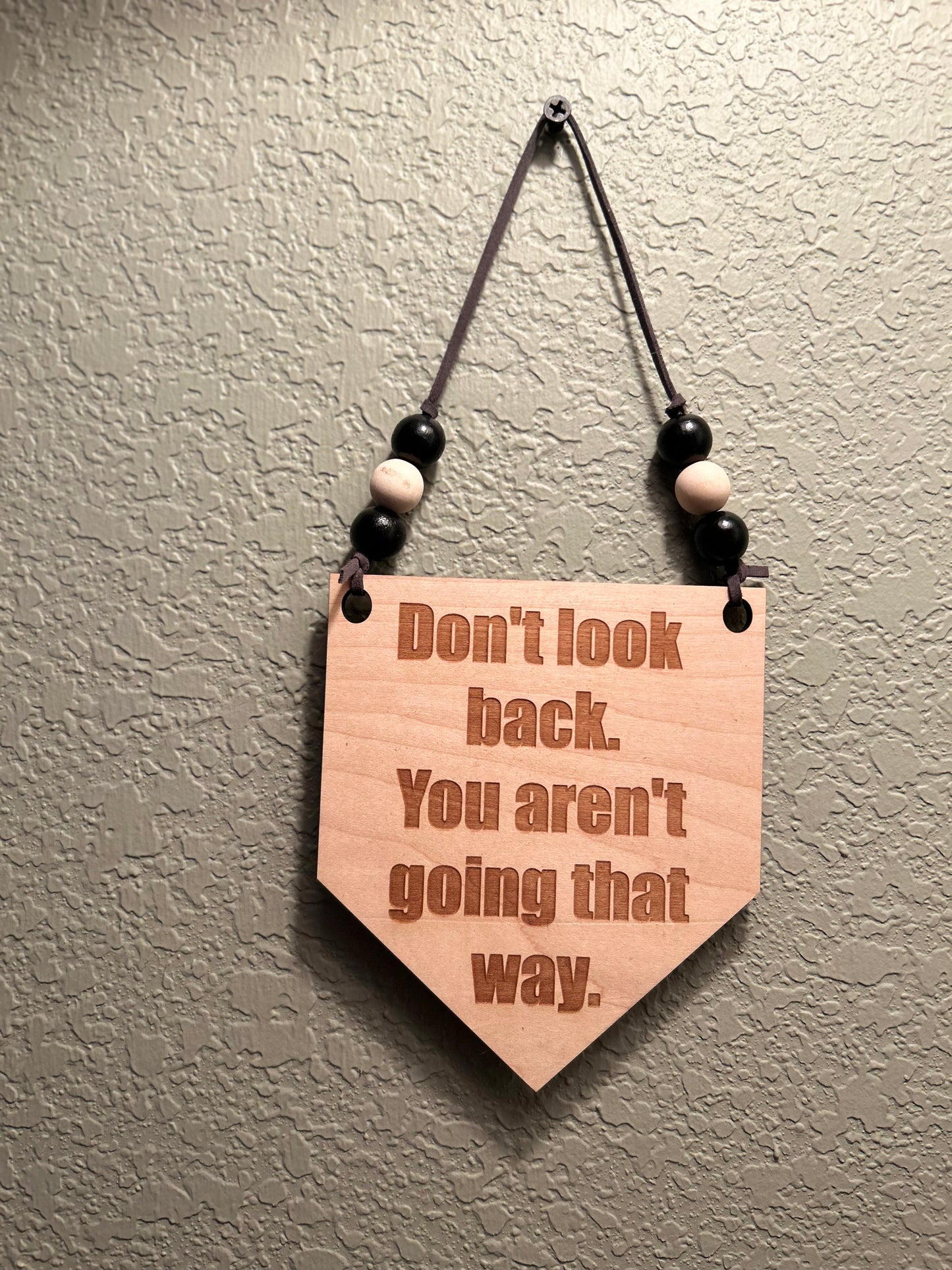 Don’t Look Back Wall Hanging