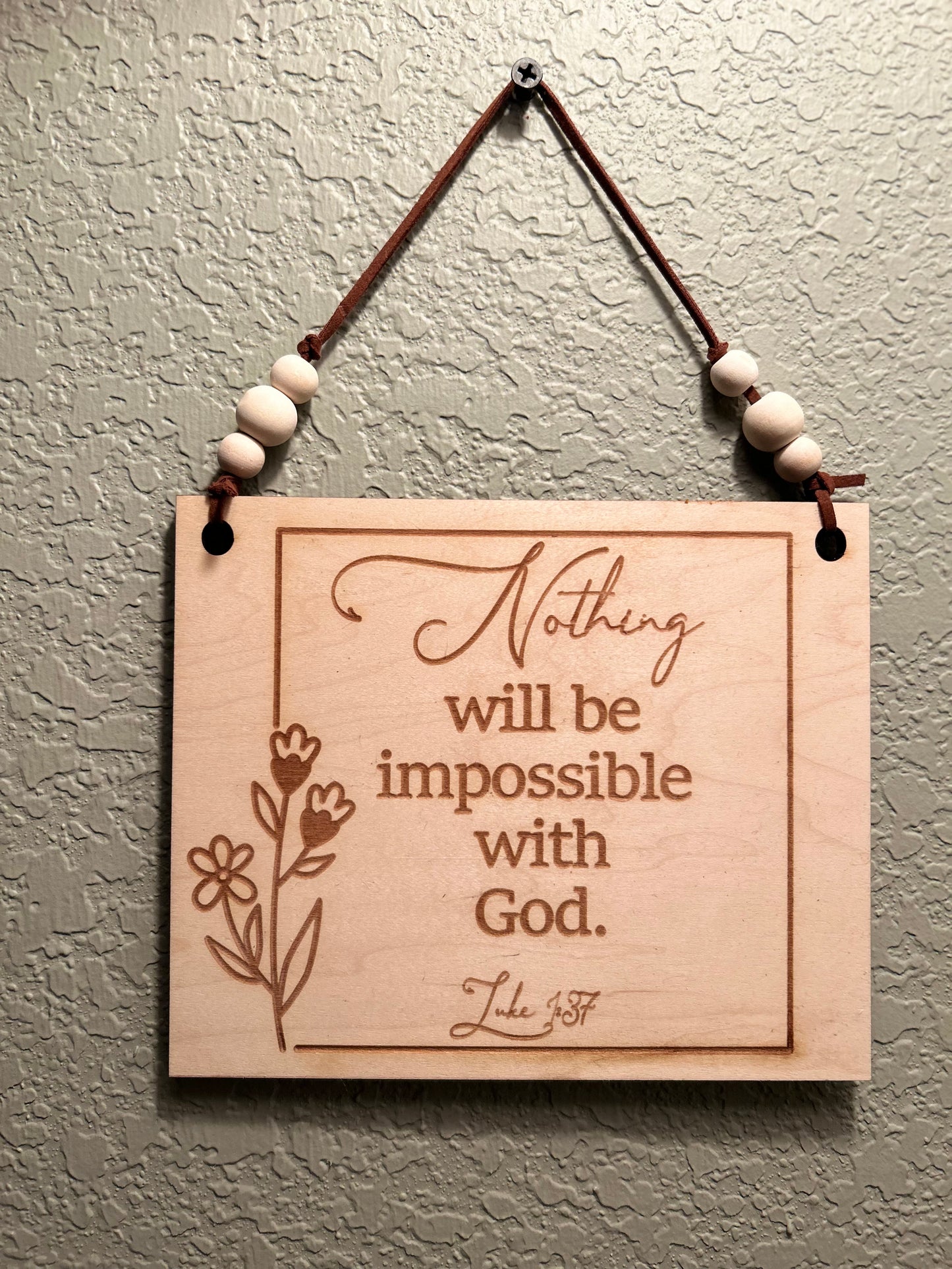 Nothing Will Be Impossible Wall Hanging