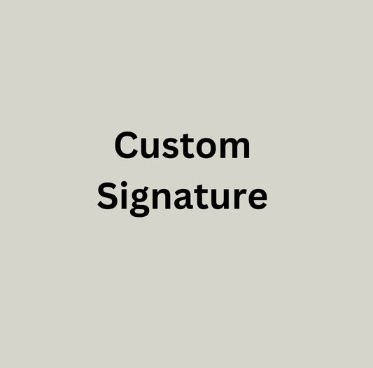 Custom Signature